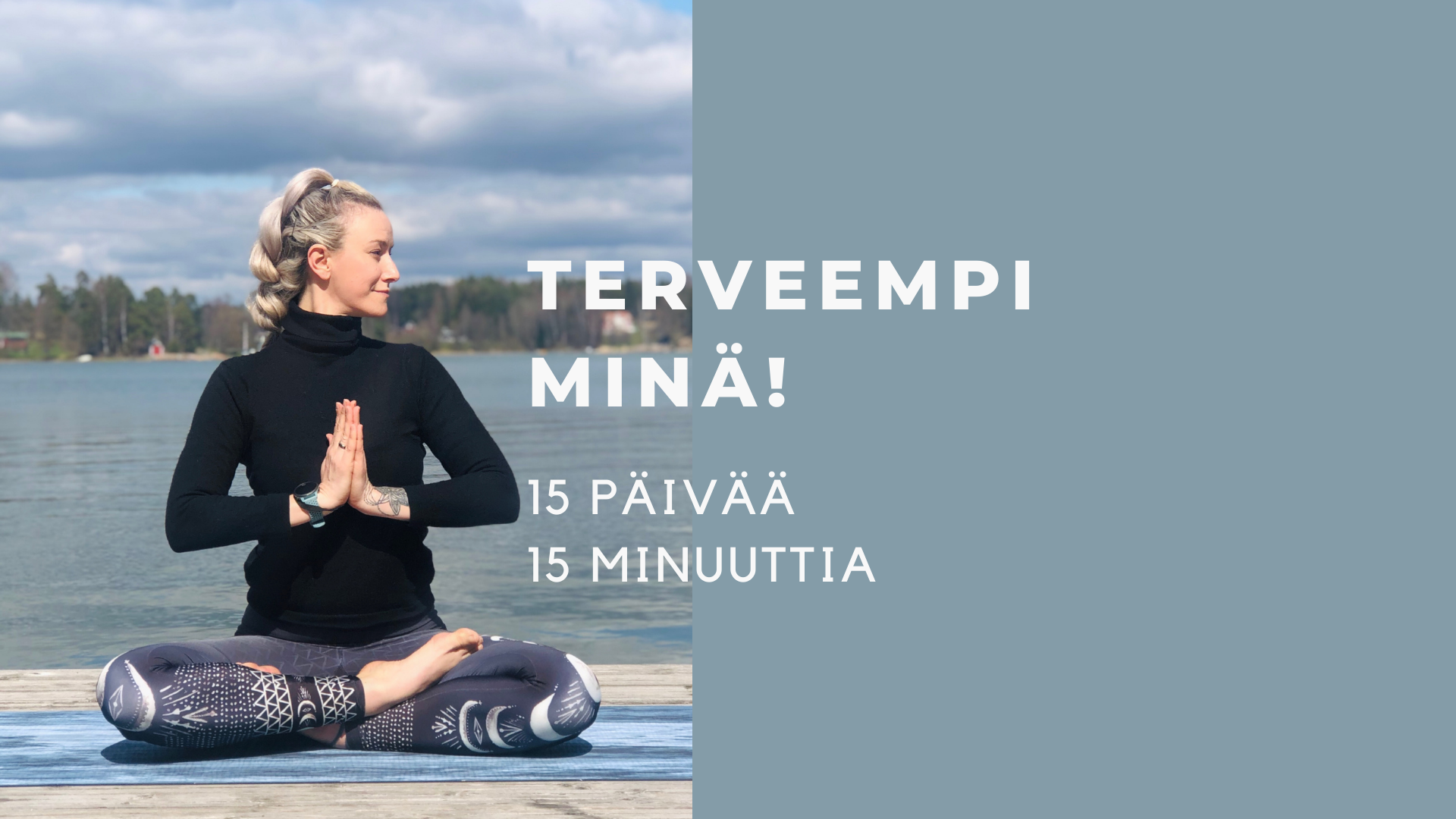 Terveempi minä! 15 päivää - 15 minuuttia